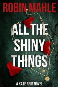 All the Shiny Things