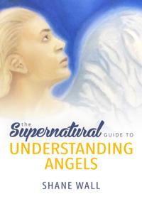 Supernatural Guide to Understanding Angels