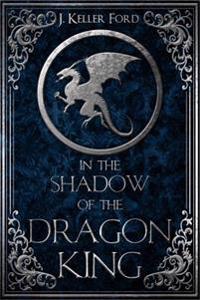 In the Shadow of the Dragon King