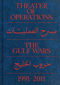 Theater of Operations: The Gulf Wars 1991–2011
