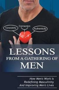 Lessons From A Gathering Of Men