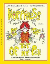 Happiness At The Tip Of My Pen