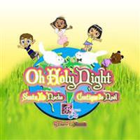 Oh Holy Night - Santa La Noche - Cantique de Noel: English, Spanish and French Christmas Children's Book
