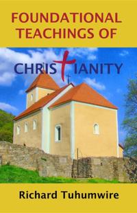 Foundational Teachings of Christianity