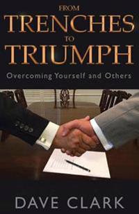 From Trenches To Triumph