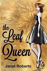 The Leaf Queen