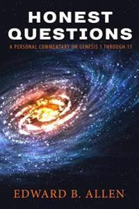 Honest Questions