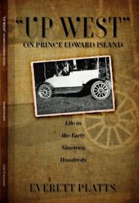 &quote;Up West&quote; On Prince Edward Island