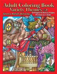Adult Coloring Book Variety Themes #2