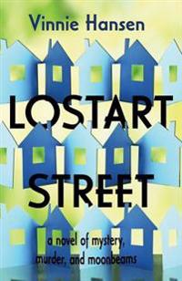 Lostart Street: A Novel of Mystery, Murder, and Moonbeams