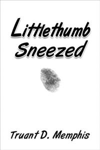 Littlethumb Sneezed