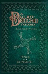 The Ballad of Brighid of Atlanta: Kid-Friendly Version