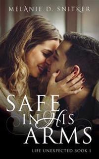 Safe In His Arms