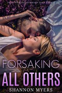 Forsaking All Others
