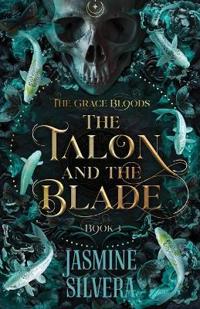 The Talon & the Blade