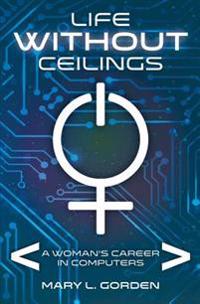 Life Without Ceilings