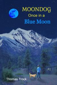 Moondog Once in a Blue Moon