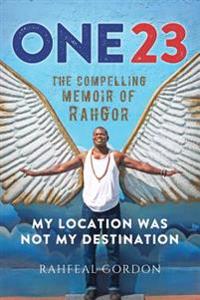 Bokomslag for "One23: The Compelling Memoir of Rahgor"