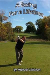 A Swing for a Lifetime