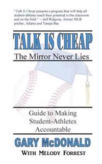 Talk Is Cheap, the Mirror Never Lies: Guide to Making Student-Athletes Accountable