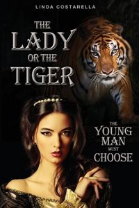 The Lady or the Tiger--The Young Man Must Choose
