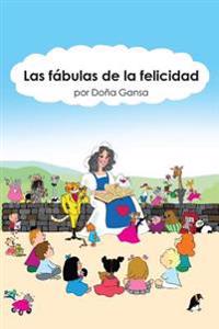 Las Fabulas de la Felicidad