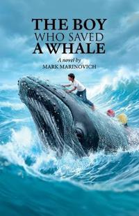 The Boy Who Saved a Whale