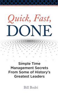 Quick, Fast, Done