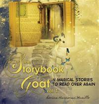 The Storybook Goat Vol. 1: 4 Magical Stories To Read Over Again