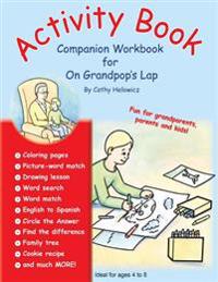 Activity Book, Companion Workbook for On Grandpop's Lap