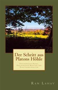 Der Schritt aus Platons Höhle