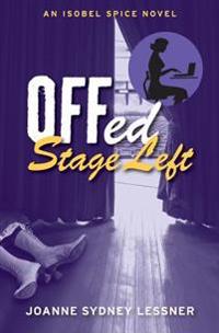 Offed Stage Left