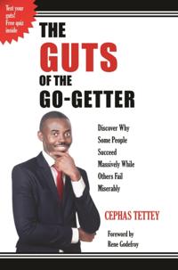 THE GUTS OF THE GO-GETTER