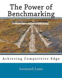 The Power of Benchmarking