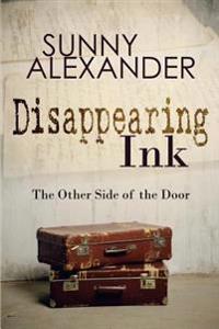 Disappearing Ink: The Other Side of the Door