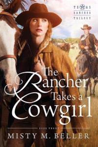 Bokomslag för "The Rancher Takes a Cowgirl"