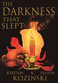 The Darkness That Slept