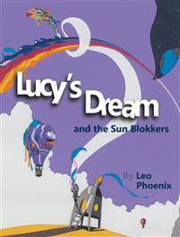 Lucy's Dream and the Sun Blokkers