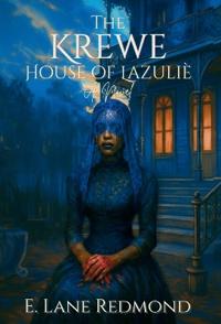 The Krewe - House of Lazulie
