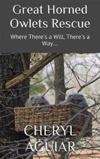 Great Horned Owlets Rescue