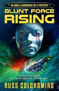 Blunt Force Rising
