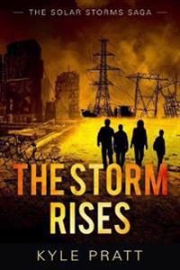 The Storm Rises