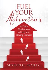 Fuel Your Motivation