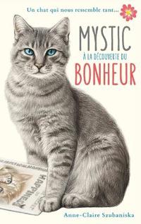 Mystic à la découverte du bonheur