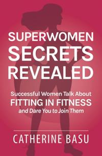 Superwomen Secrets Revealed