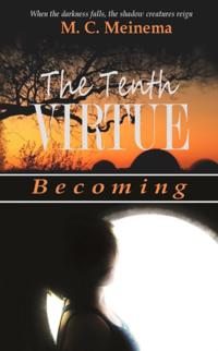 The Tenth Virtue