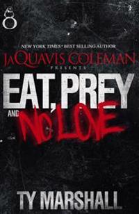 Eat, Prey & No Love