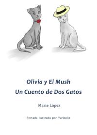 Olivia y El Mush