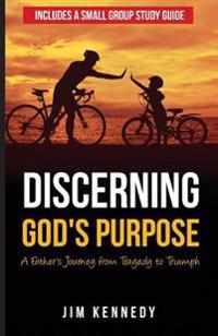 Discerning God's Purpose