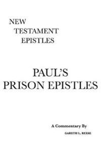 Paul's Prison Epistles